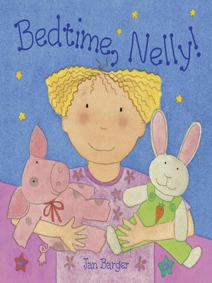 cover image of Bedtime, Nelly!